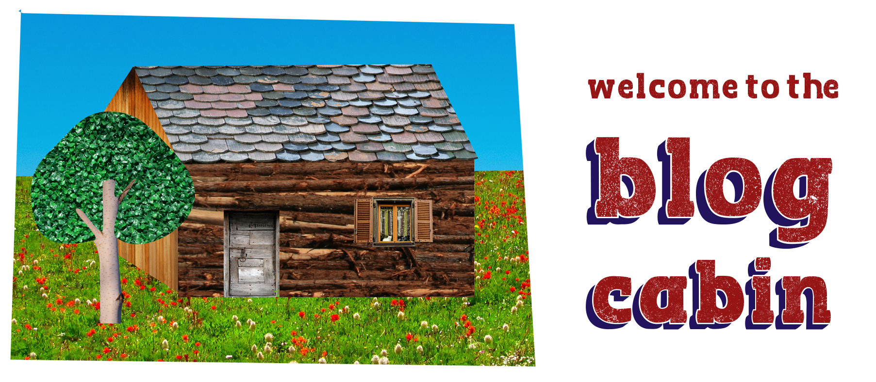The Blog Cabin